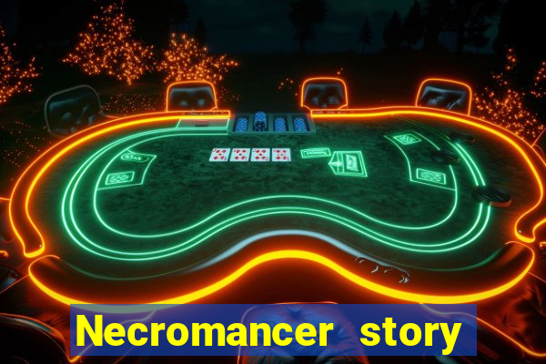 Necromancer story mod apk (unlimited skill points